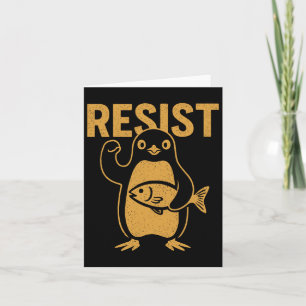 Resist Rebel Penguin Protest Against Tariffs Anti- Card