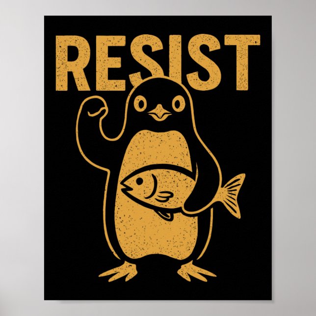 Resist Rebel Penguin Protest Against Tariffs Resis Poster (Front)