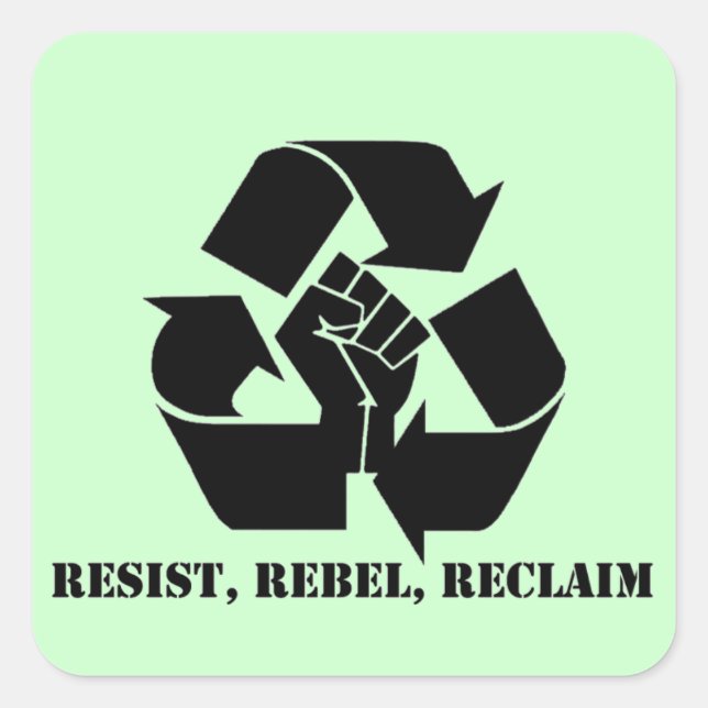 Resist, Rebel, Reclaim Square Sticker (Front)