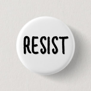 Resist Resistance 3 Cm Round Badge