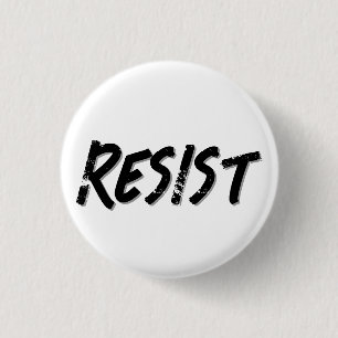 Resist Resistance  3 Cm Round Badge
