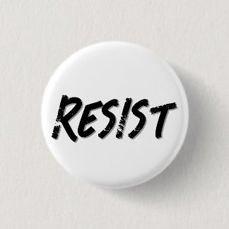 Resist Resistance 3 Cm Round Badge