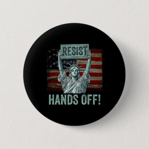 Resist Resistance Statue Of Liberty Hands Off Prot 6 Cm Round Badge