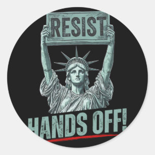 Resist Resistance Statue Of Liberty Hands Off Prot Classic Round Sticker