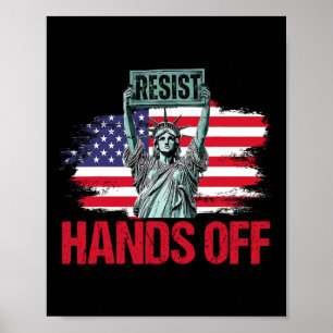 Resist Resistance Statue Of Liberty Hands Off Prot Poster