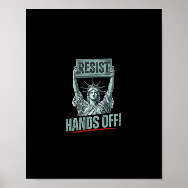 Resist Resistance Statue Of Liberty Hands Off Prot Poster (Front)