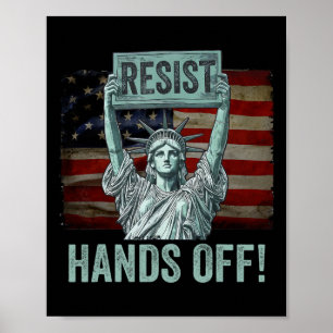 Resist Resistance Statue Of Liberty Hands Off Prot Poster