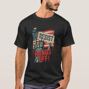 Resist Resistance Statue of Liberty Hands Off Prot T-Shirt