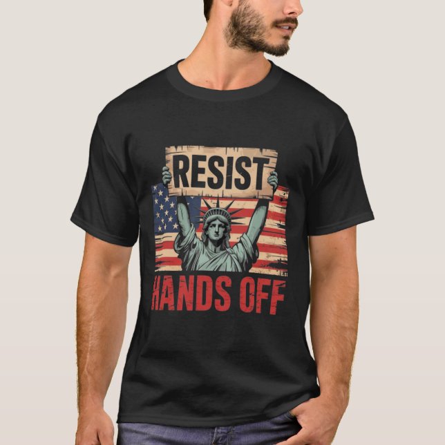 Resist Resistance Statue Of Liberty Hands Off Prot T-Shirt (Front)