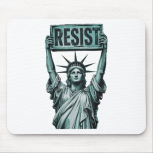 Resist Resistance Statue Of Liberty Protest Americ Mouse Pad