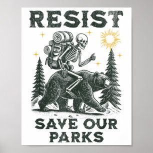 Resist Save Our Parks Alt Us National Parks Bear T Poster