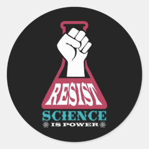 Resist Science Is Power Future Scientist Chemistry Classic Round Sticker