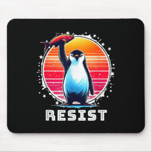 Resist Shirt Funny Resist Penguins Protest Against Mouse Pad