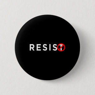 Resist Shirt #resist Anti Trump #indivisible  6 Cm Round Badge