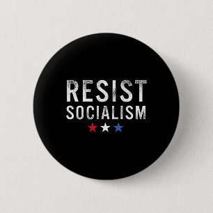 Resist Socialism Anti-socialist Distressed Design  6 Cm Round Badge