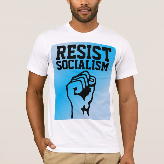 RESIST SOCIALISM T-SHIRTS (Front)