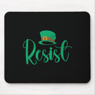 Resist St Patricks Day Anti Trump Political Mouse Pad