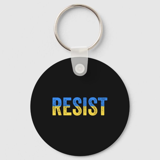 Resist Stand With Ukraine Support Ukraine Protest  Key Ring (Front)