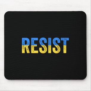 Resist Stand With Ukraine Support Ukraine Protest  Mouse Pad