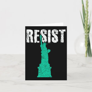 Resist Statue Of Liberty 1  Card