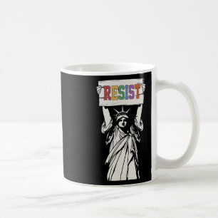 Resist Statue Of Liberty Peace Kindness Trump Huma Coffee Mug