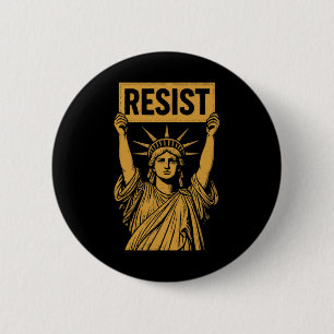 Resist Statue Of Liberty Rebel Protest Against Hig 6 Cm Round Badge