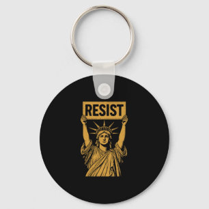 Resist Statue Of Liberty Rebel Protest Against Hig Key Ring