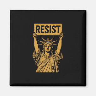 Resist Statue Of Liberty Rebel Protest Against Hig Magnet