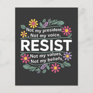 Resist Subtle Anti Trump Floral Botanical Protest  Flyer