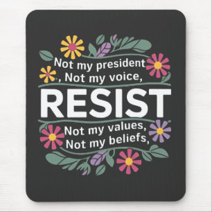 Resist Subtle Anti Trump Floral Botanical Protest  Mouse Pad