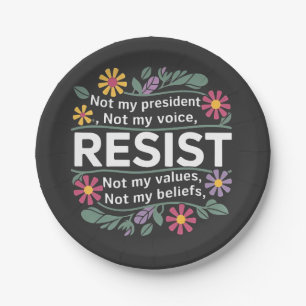 Resist Subtle Anti Trump Floral Botanical Protest Paper Plate