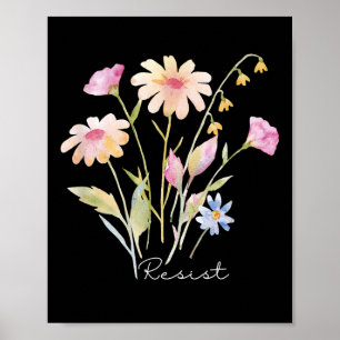 Resist Subtle Anti Trump Floral Botanical Protest Poster