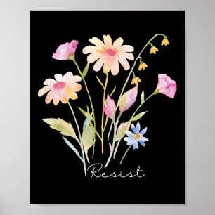 Resist Subtle Anti Trump Floral Botanical Protest Poster