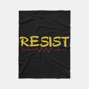 Resist T Shirt - Funny Electrical Engineers Gift I Fleece Blanket