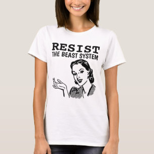 RESIST THE BEAST SYSTEM RETRO WOMAN T-SHIRTS TEES