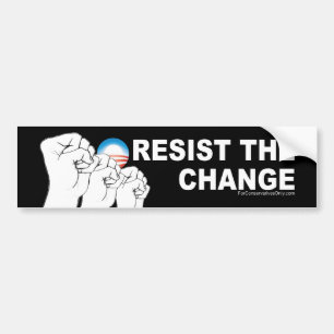 Resist the Change Bumper Sticker