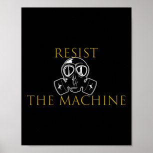 Resist The Machine Poster