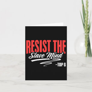 Resist The Mind Pro Feminism Male Alpha Top G Card