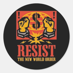 Resist the New World Order Sticker