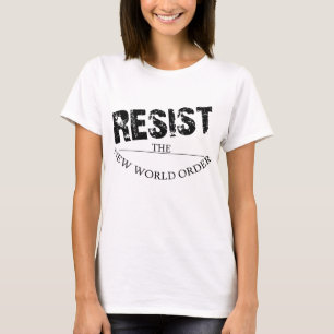 Resist The New World Order T-Shirt