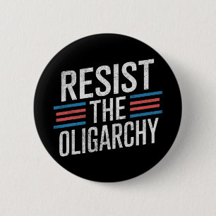 Resist The Oligarchy Anti Trump 2 6 Cm Round Badge