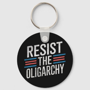 Resist The Oligarchy Anti Trump 2 Key Ring