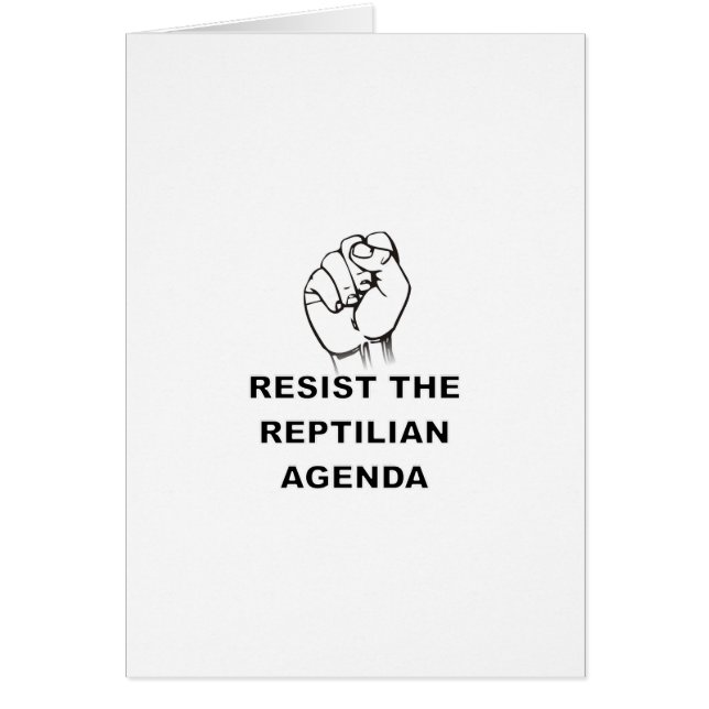 Resist The Reptilian Agenda (Front)