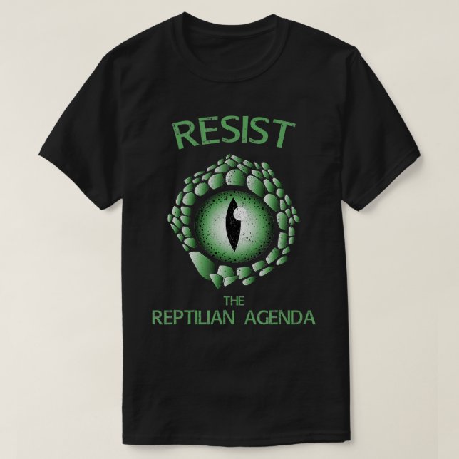 Resist The Reptilian Agenda Conspiracy Theory Liza T-Shirt (Design Front)