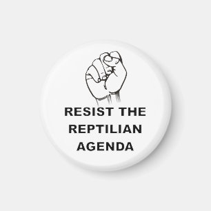 Resist The Reptilian Agenda Magnet