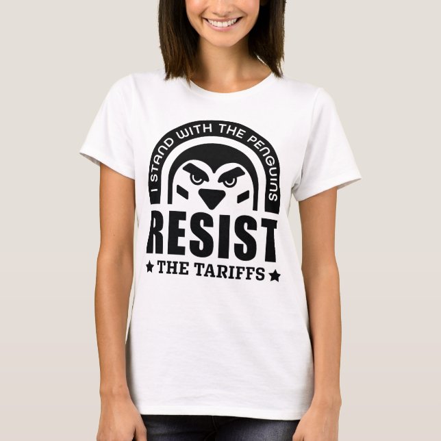 Resist The Tariffs Penguin T-Shirt (Front)
