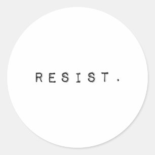 Resist The Trump Administration - Limited Edition Classic Round Sticker