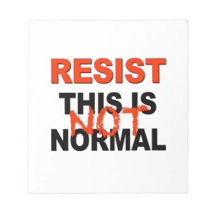 Resist - This is Not Normal Notepad