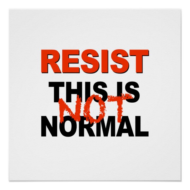 Resist - This is Not Normal Poster (Front)