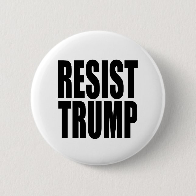 "RESIST TRUMP" 6 CM ROUND BADGE (Front)